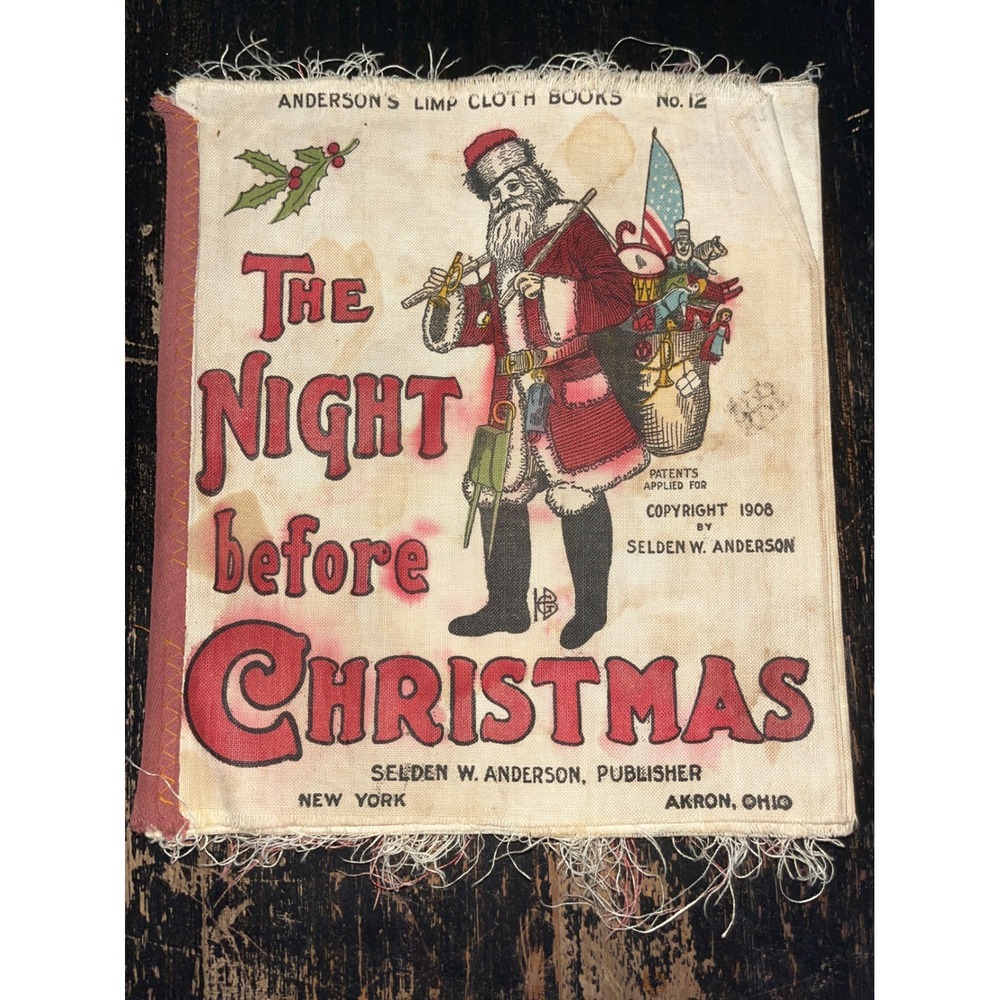 Antique 1908 The Night Before Christmas Limp Cloth Book Selden W Anderson No 12